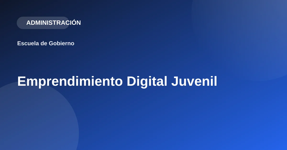 Emprendimiento Digital Juvenil