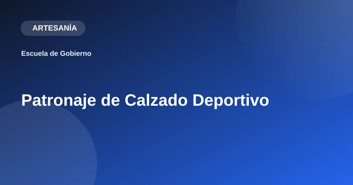 Patronaje de Calzado Deportivo