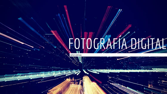 Fotografía Digital