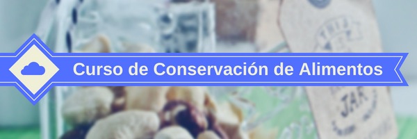 Conservación de Alimentos 1 Curso de Conservación de Alimentos 2