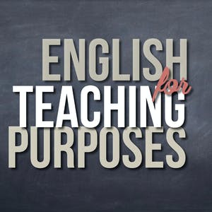 English for Teaching Purposes